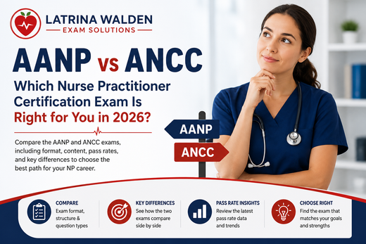 AANP vs ANCC Exam: Which Nurse Practitioner Certification Exam Is Right for You in 2026?