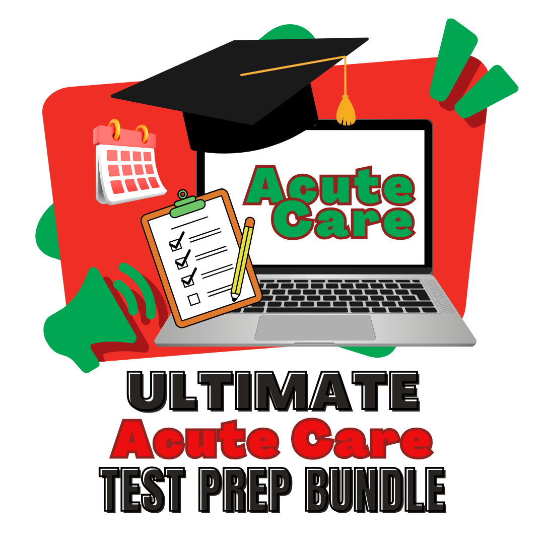 Ultimate Acute Care Test Prep Bundle