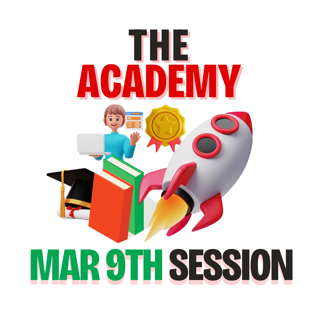 March 9th 2026 Academy Session