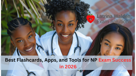 Best Flashcards, Apps, and Tools for NP Exam Success in 2026