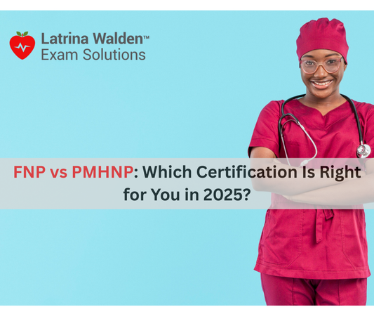 FNP vs PMHNP: Which Certification Is Right for You in 2025?