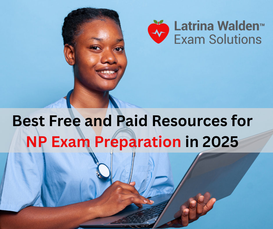 Best Free and Paid Resources for NP Exam Preparation in 2025