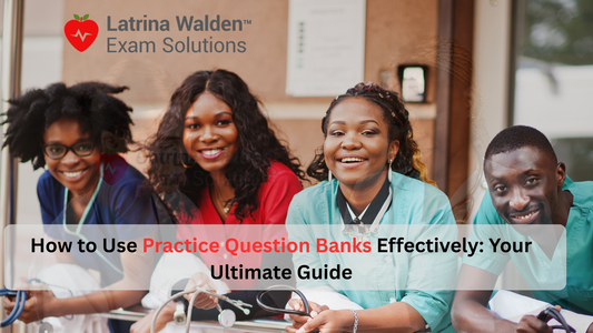 How to Use Practice Question Banks Effectively: Your Ultimate Guide