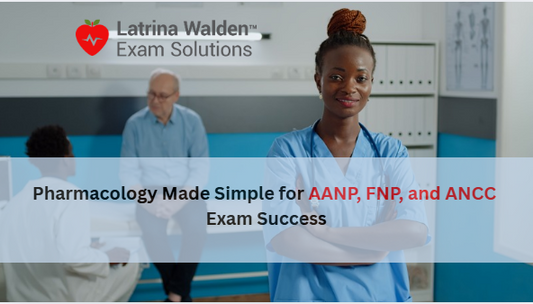 Pharmacology Made Simple for AANP, FNP, and ANCC Exam Success