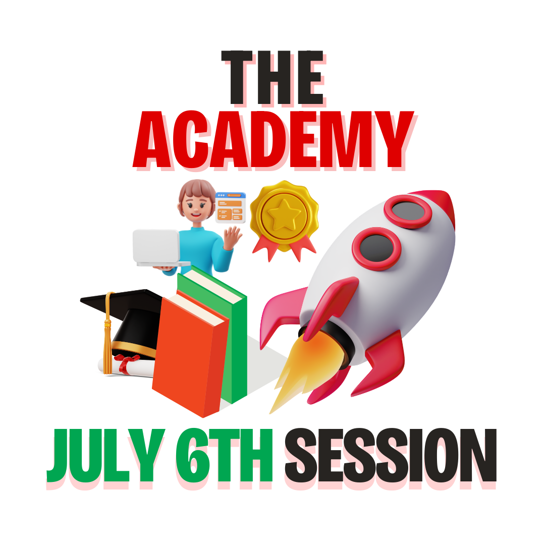 July 6th 2026 Academy Session