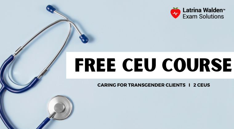 Caring for Transgender Patients Free CEU Course